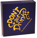 Load image into Gallery viewer, Don't Get Drunk