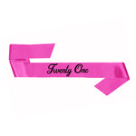 Load image into Gallery viewer, 21st Birthday Sash [FLV:Pink/Black]
