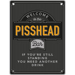 Load image into Gallery viewer, Man Cave Metal Signs [FLV:Pisshead]
