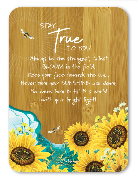 Bee Sunny [FLV:Stay True Plaque]