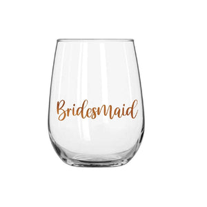Bridesmaid Stemless Glass